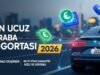 En Ucuz Trafik Sigortası 2026: Şirket Karşılaştırması ve Tasarruf Rehberi En Ucuz Trafik Sigortası 2026: Şirket Karşılaştırması ve Tasarruf Rehberi